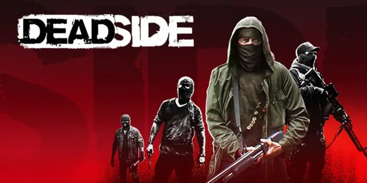 deadside-vs-tarkov