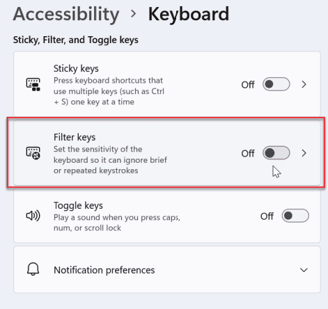 Mechanical Keyboard Key is Not Working - How Do I Fix it? 12 Turn-off-filter-keys-windows-11