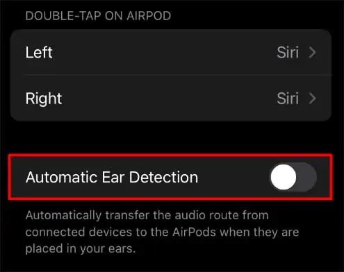 7 Reason Why One AirPod Die Faster Than the Other 11 automatic-ear-detection-2