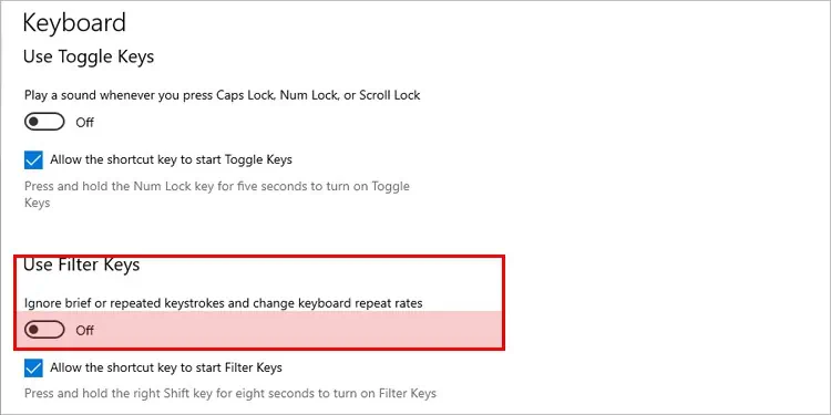 Keyboard Not Typing Letters? Here’s How to Fix it 21 turning-off-filter-keys