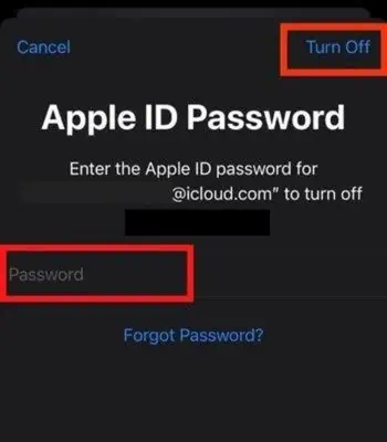 How to Fix “Find My Unavailable. Unable to Connect to Server” Error? 5 Enter-your-Apple-ID-Password.-Then-Tap-on-Turn-off