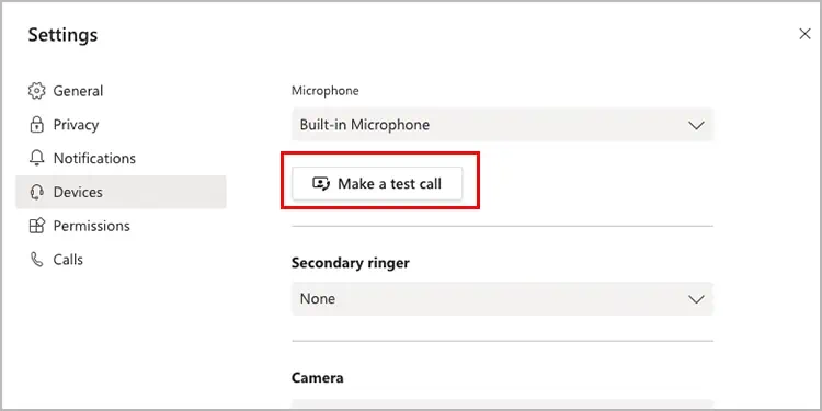 Teams Camera Not Working? Try These Fixes 18 TeamsTestCall