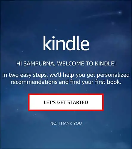 Kindle App Not Working? Try These 7 Fixes 26 lets-get-started-option