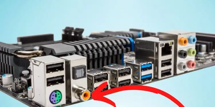 coaxial-port-location-in-motherboard