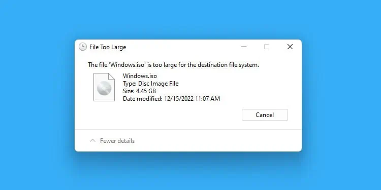 FAT32 Vs NTFS—What’s the Difference? 2 file-too-large-fat32