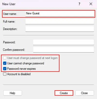 5 Ways to Create Guest Account in Windows 10 2 new-user-uncheck-user-must-change-password-at-next-logon-check-user-cannot-change-password-password-never-expires-create